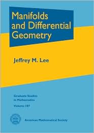Manifolds and Differential Geometry by Jeffrey Lee
