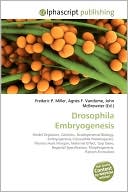 Drosophila Embryogenesis (Paperback) ~ Frederic P. Miller (Author) Cover Art