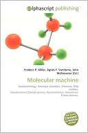 Molecular Machine (Paperback) ~ Frederic P. Miller (Author) Cover Art