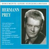 Dokumente einer Sängerkarriere Hermann Prey