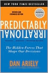 Book Cover Image. Title: Predictably Irrational: The Hidden Forces That Shape Our Decisions, Author: by Dan  Ariely
