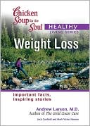Chicken Soup for the Soul Healthy Living Series: Weight Loss Mass Market