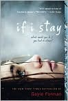Book Cover Image. Title: If I Stay, Author: by Gayle  Forman