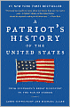 Book Cover Image. Title: A Patriot's History of the United States: From Columbus's Great Discovery to the War on Terror, Author: by Larry  Schweikart