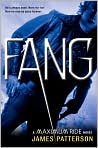 Book Cover Image. Title: FANG (Maximum Ride Series #6), Author: by James  Patterson
