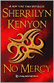 Book Cover Image. Title: No Mercy (Dark-Hunter Series #18), Author: by Sherrilyn  Kenyon