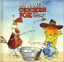 My Name is Chicken Joe