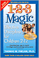 Book Cover Image. Title: 1-2-3 Magic: Effective Discipline for Children 2-12, Author: by Thomas W. Phelan