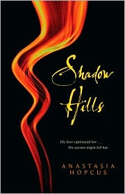 Shadow Hills by Anastasia Hopcus: Book Cover