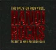 This Ones for Rock n Roll The Best of Hanoi Rocks