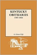 Kentucky Obituaries 1787 1854 From the Register of the Kentucky Hist