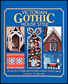 Victorian Gothic House Style