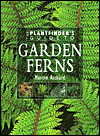 Plantfinder's Guide to Garden Ferns