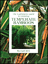 Gardener's Guide to Growing Temperate Bamboos
