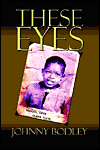 These Eyes by Johnny Bodley: Book Cover