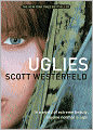 Book Cover Image. Title: Uglies (Uglies Series #1), Author: by Scott Westerfeld