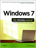 Book Cover Image. Title: Windows 7: The Missing Manual, Author: by David  Pogue