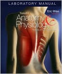Loose Leaf Version of Lab Manual ta Saladins Anatomy Physiology