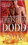 Book Cover Image. Title: Chains of Fire (Chosen Ones Series #4), Author: by Christina  Dodd