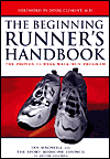 The Beginning Runner's Handbook: The Proven 13-Week Walk/Run Program
