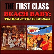Beach Baby: the Best of the First Class