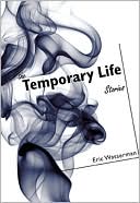 The Temporary Life Stories