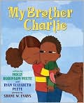 Book Cover Image. Title: My Brother Charlie, Author: by Holly  Robinson Peete