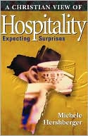 Christian View of Hospitality Expecting Surprises