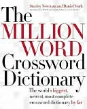Million Word Crossword Dictionary: The World's Biggest, Newest, Most C