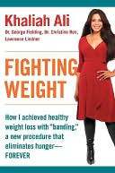 Fighting Weight: How I Found Healthy Weight Loss with Banding, a New P