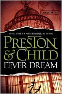 Fever Dream (Special Agent Pendergast Series #10)