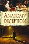 Book Cover Image. Title: Anatomy of Deception, Author: by Lawrence  Goldstone