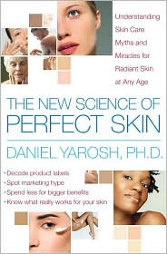 New Science of Perfect Skin: Understand...
