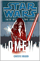 Title: Star Wars Fate of the Jedi #2:  Omen, Author: Christie Golden
