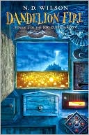 Dandelion Fire (100 Cupboards Series #2)
