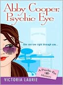 Abby Cooper, Psychic Eye (Psychic Eye Series #1)