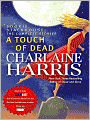 Book Cover Image. Title: A Touch of Dead: The Complete Stories (Sookie Stackhouse / Southern Vampire Series), Author: by Charlaine  Harris