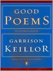 Good Poems, Author by Garrison Keillor