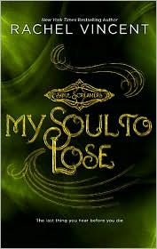 My Soul to Lose by Rachel Vincent: Download Cover