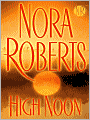 Title: High Noon, Author: Nora Roberts