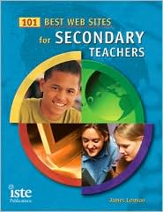 101 Best Web Sites for Secondary Teachers