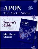 Apun The Arctic Snow A Teachers Guide