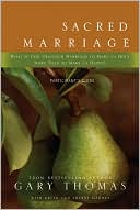 Sacred Marriage Participant's Guide: How Marriage Can Help You Love Go