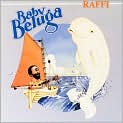 CD Cover Image. Title: Baby Beluga, Artist:   Raffi