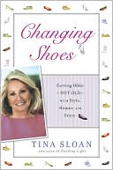 Changing Shoes by Tina Sloan: Book Cover