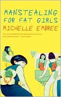 Manstealing for Fat Girls