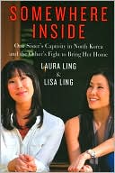 Somewhere Inside by Laura Ling: Book Cover