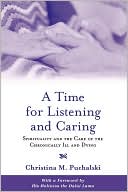 A Time for Listening and Caring: Spirituality and the Care of the Chro