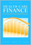 Book Cover Image. Title: Health Care Finance: Basic Tools for Nonfinancial Managers, Author: Judith J. Baker