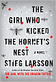 Book Cover Image. Title: The Girl Who Kicked the Hornet's Nest (Millennium Trilogy Series #3), Author: by Stieg  Larsson